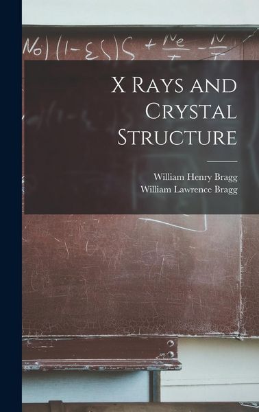 Produktbild: X Rays and Crystal Structure