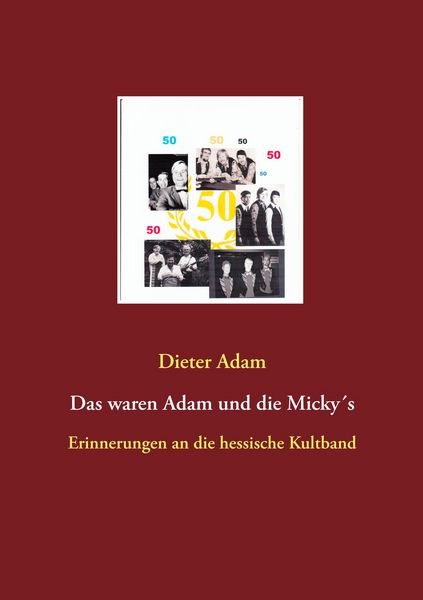 Produktbild: Das waren Adam und die Micky&acute;s