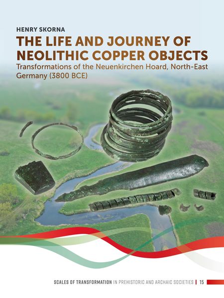 Produktbild: The Life and Journey of Neolithic Copper Objects