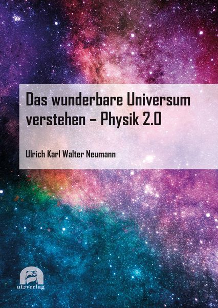 Produktbild: Das wunderbare Universum verstehen - Physik 2.0