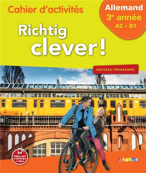 Produktbild: Richtig clever ! allemand 3e ann&eacute;e, A2-B1 : cahier d'activit&eacute;s