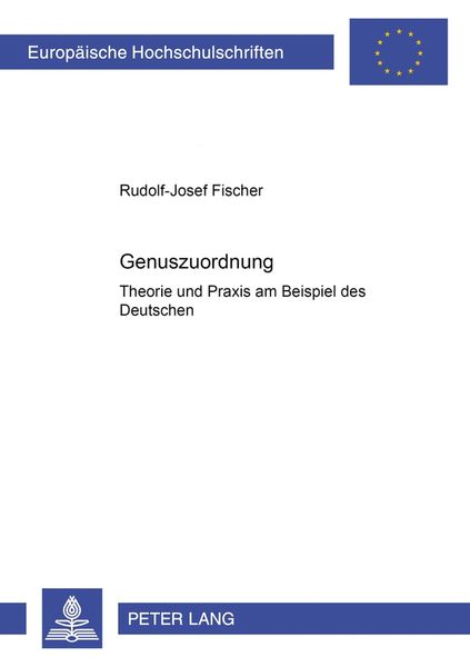 Genuszuordnung, Taschenbuch von Rudolf-Josef Fischer, Peter Lang GmbH, Internationaler Verlag der Wissenschaften, 9783631536049