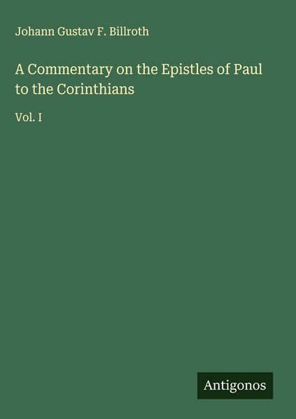 Produktbild: A Commentary on the Epistles of Paul to the Corinthians