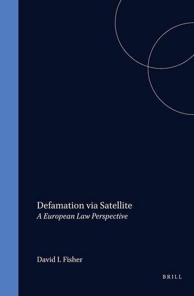 Produktbild: Defamation Via Satellite a European Perspective
