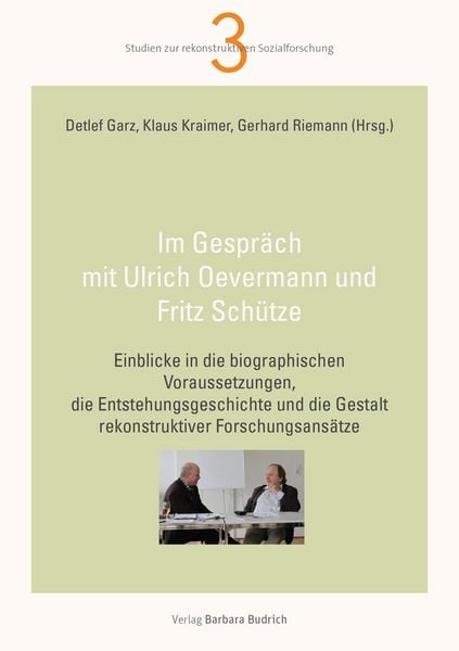 Produktbild: Im Gespr&auml;ch mit Ulrich Oevermann und Fritz Sch&uuml;tze