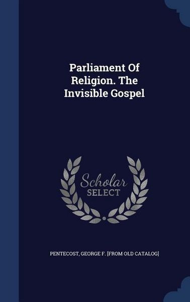 Produktbild: Parliament Of Religion. The Invisible Gospel