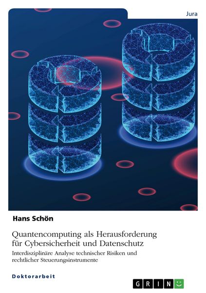 Produktbild: Quantencomputing als Herausforderung f&uuml;r Cybersicherheit und Datenschutz