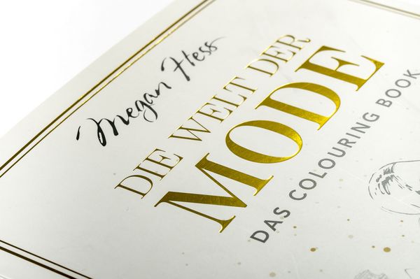 Produktbild: Die Welt der Mode &ndash; Das Colouring Book