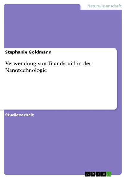 Produktbild: Verwendung von Titandioxid in der Nanotechnologie