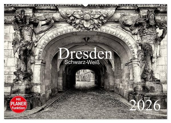 Produktbild: Dresden Schwarz-Wei&szlig; (Wandkalender 2026 DIN A2 quer), CALVENDO Monatskalender