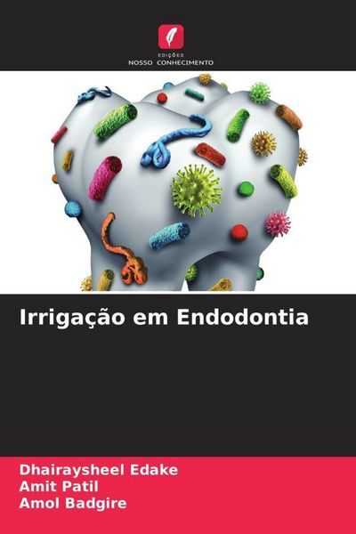 Produktbild: Irriga&ccedil;&atilde;o em Endodontia