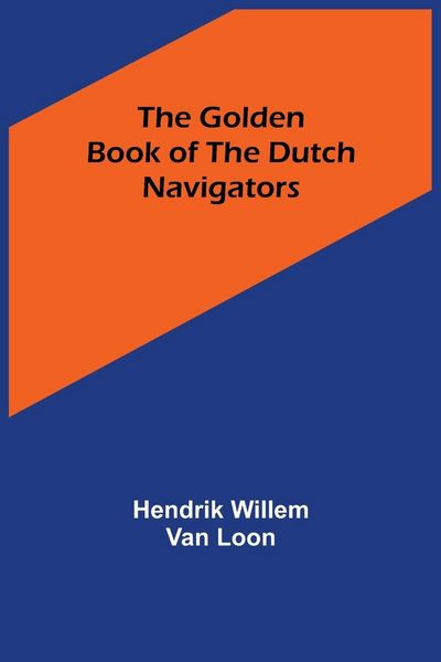 Produktbild: The Golden Book of the Dutch Navigators