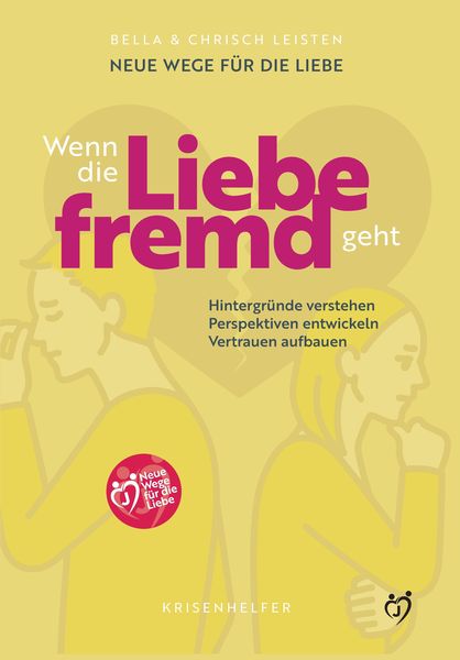 Produktbild: Neue Wege f&uuml;r die Liebe: Wenn die Liebe fremd geht
