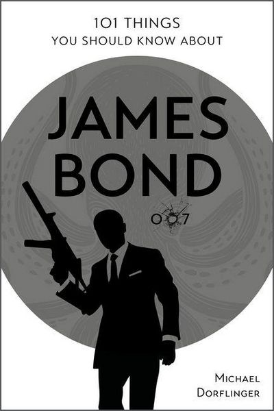Produktbild: 101 Things You Should Know about James Bond 007