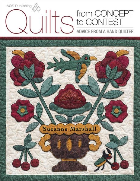 Produktbild: Quilts from Concept to Contest - Advice from a Hand Quilter