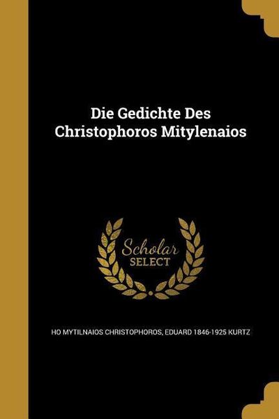 Produktbild: Die Gedichte Des Christophoros Mitylenaios