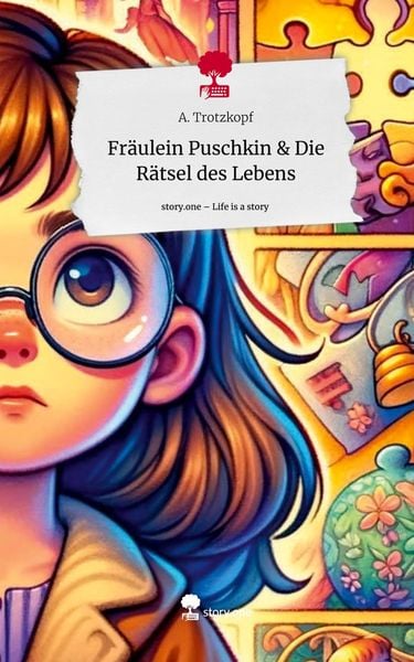 Produktbild: Fr&auml;ulein Puschkin & Die R&auml;tsel des Lebens. Life is a Story - story.one
