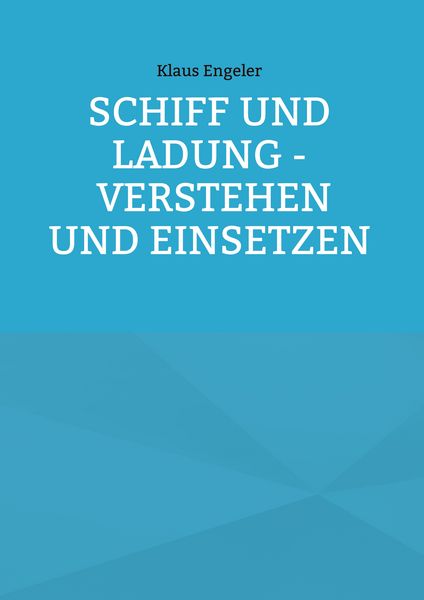 Produktbild: Schiff und Ladung - Verstehen und Einsetzen