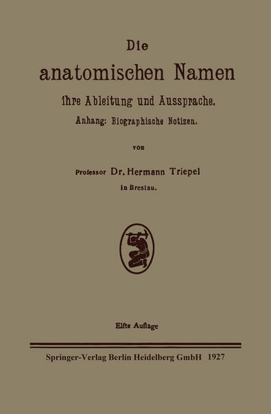 Produktbild: Die anatomischen Namen, ihre Ableitung und Aussprache