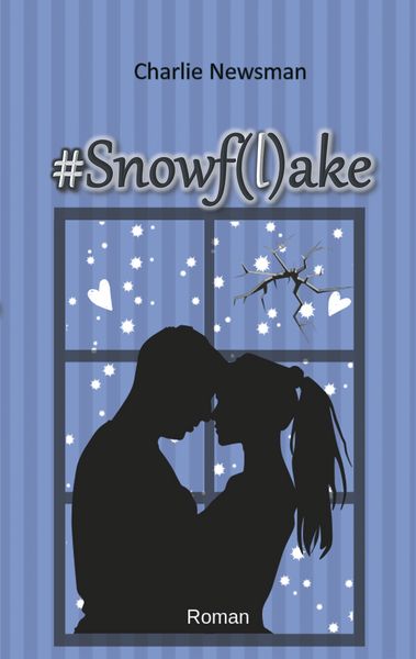 & Snowf(l)ake, Taschenbuch von Charlie Newsman, BoD – Books on Demand, 9783749480531
