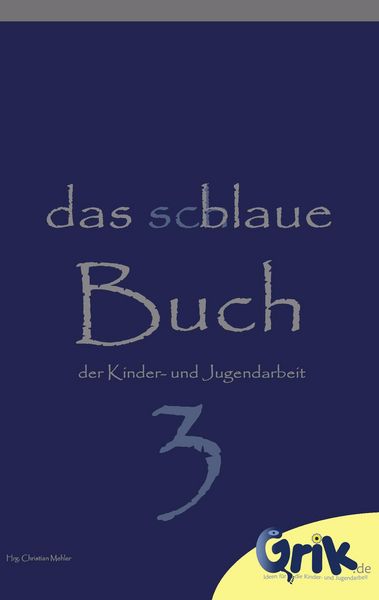 Produktbild: Das schlaue, blaue Buch der Kinder- und Jugendarbeit 3