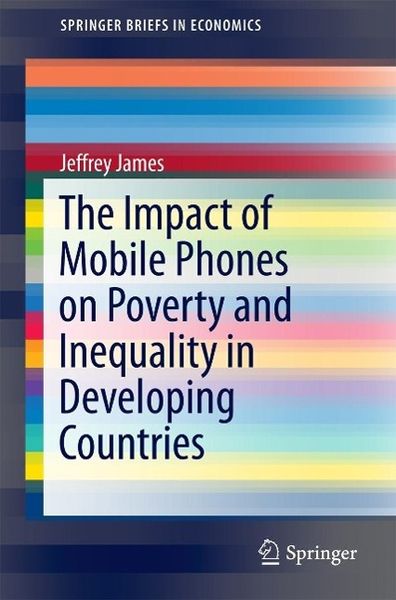Produktbild: The Impact of Mobile Phones on Poverty and Inequality in Developing Countries