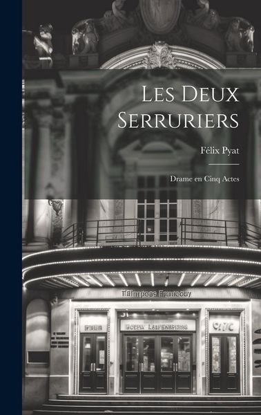 Produktbild: Les deux serruriers; drame en cinq actes