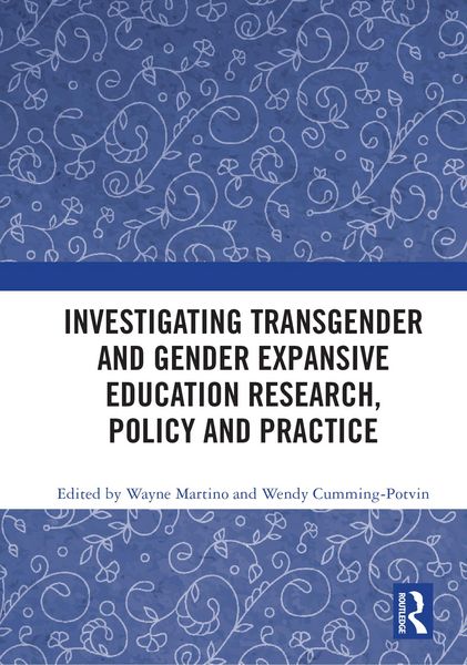 Produktbild: Investigating Transgender and Gender Expansive Education Research, Policy and Practice