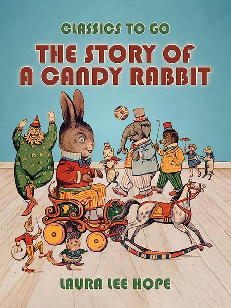 Produktbild: The Story Of A Candy Rabbit