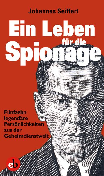 Produktbild: Ein Leben f&uuml;r die Spionage
