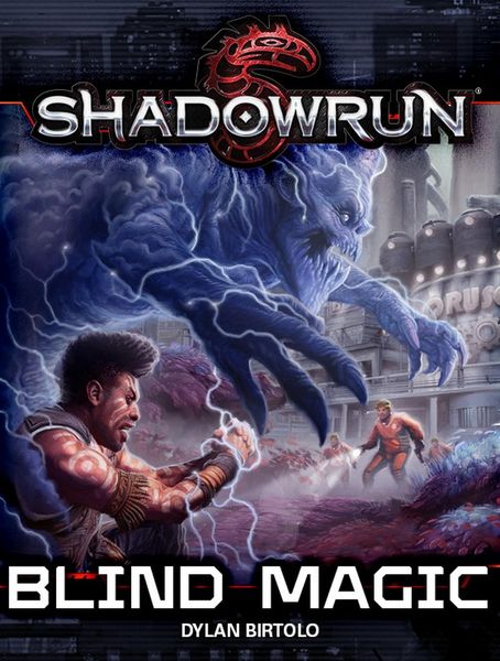 Produktbild: Shadowrun: Blind Magic (Shadowrun Novella, #4)