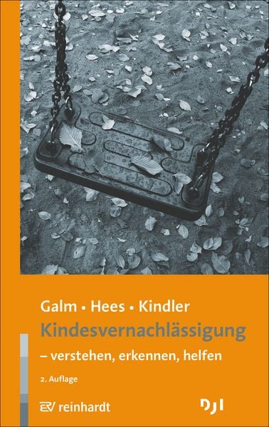 Produktbild: Kindesvernachl&auml;ssigung - verstehen, erkennen, helfen