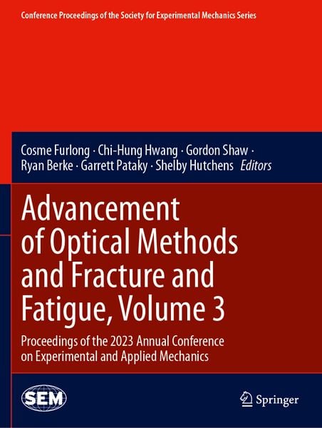 Produktbild: Advancement of Optical Methods and Fracture and Fatigue, Volume 3
