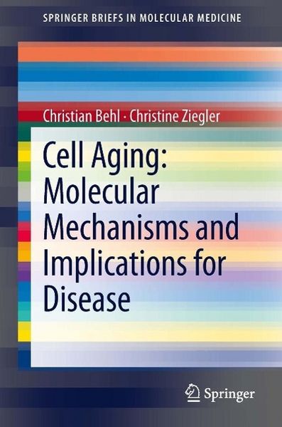 Produktbild: Cell Aging: Molecular Mechanisms and Implications for Disease
