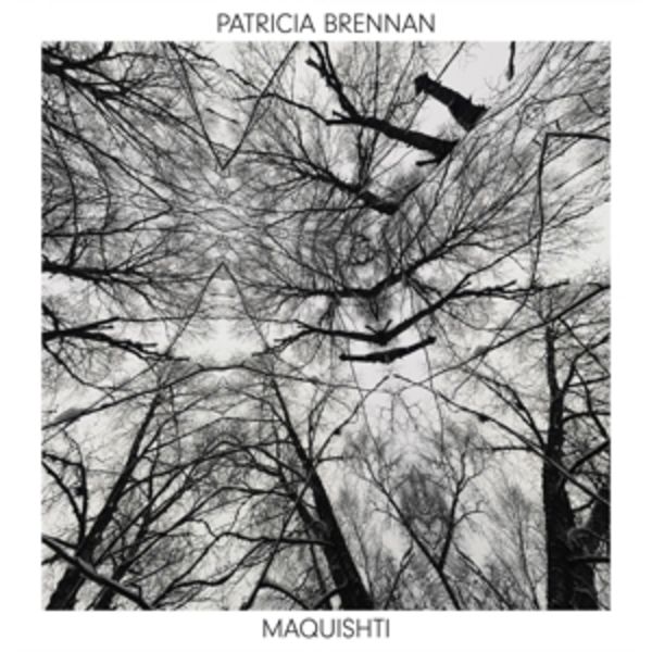 Maquishti - Patricia Brennan, Vinyl