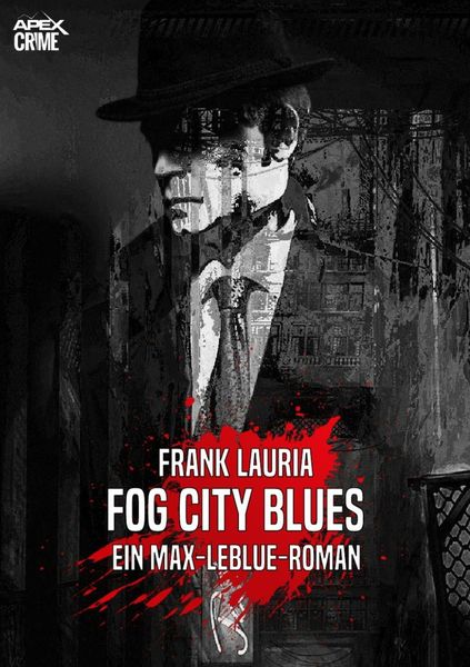 Produktbild: FOG CITY BLUES - Ein Max-LeBlue-Roman