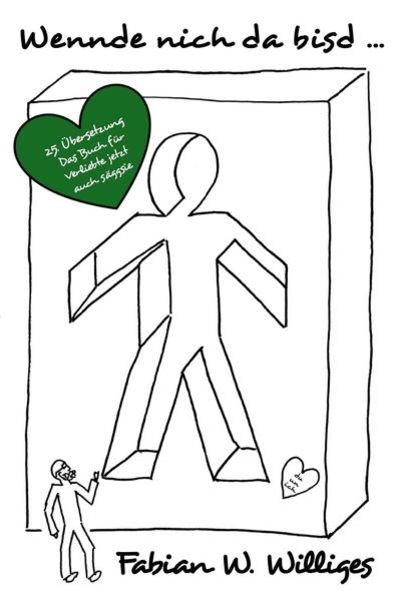 Wennde nich da bisd ..., Taschenbuch von Fabian Williges, Epubli, 9783754153888