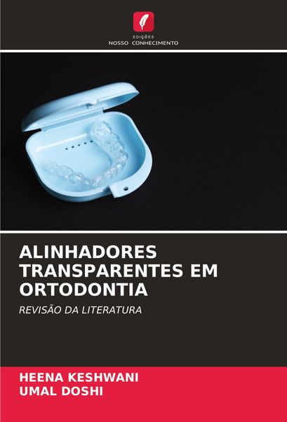 Produktbild: Alinhadores Transparentes Em Ortodontia