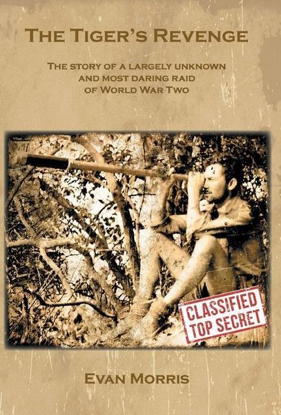 Produktbild: The Tiger's Revenge: The story of a largely unknown and most daring raid of World War Two