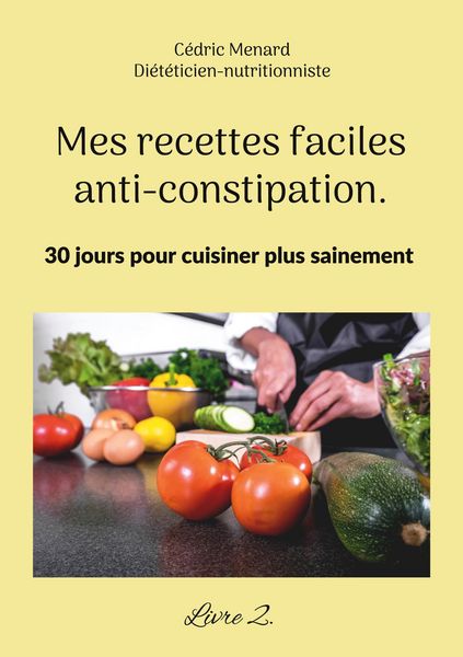 Produktbild: Mes recettes faciles anti-constipation.