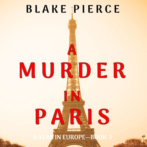 Produktbild: A Murder in Paris (A Year in Europe&mdash;Book 1)