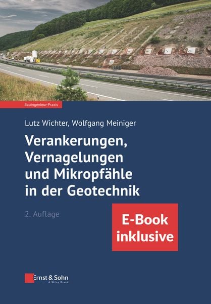 Verankerungen, Vernagelungen und Mikropfähle in der Geotechnik, Set von Lutz Wichter , Wolfgang Meiniger, Ernst & Sohn, 9783433033067