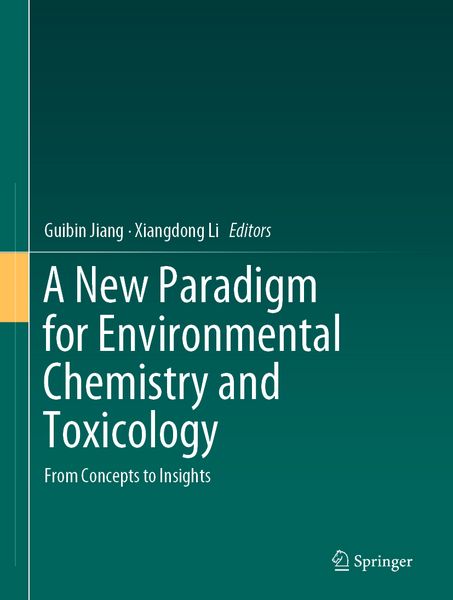 Produktbild: A New Paradigm for Environmental Chemistry and Toxicology