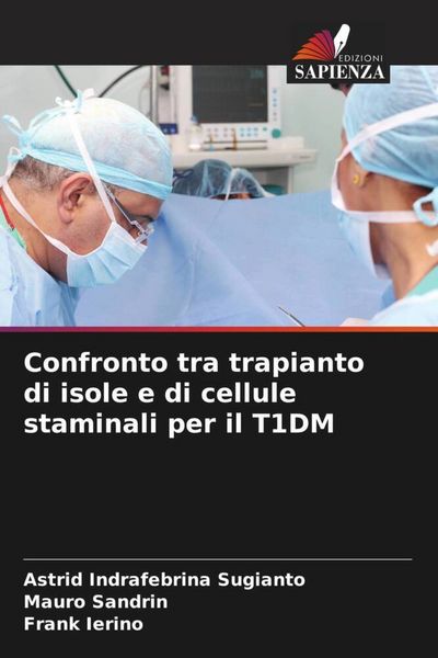 Produktbild: Confronto tra trapianto di isole e di cellule staminali per il T1DM