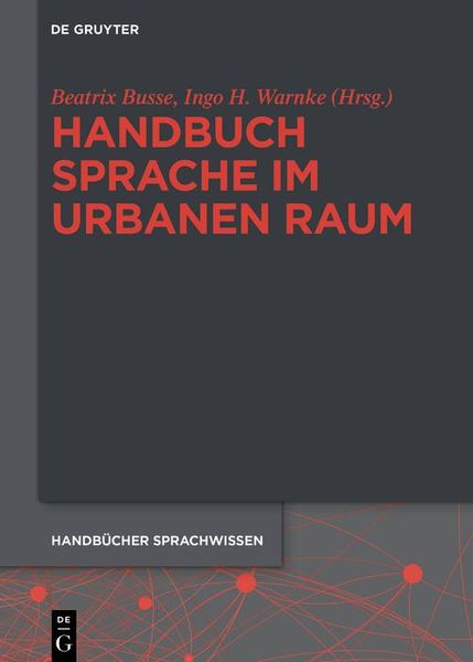 Produktbild: Handbuch Sprache im urbanen Raum Handbook of Language in Urban Space