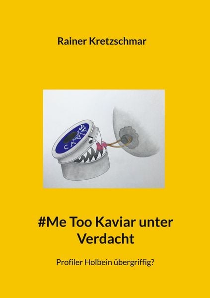 Produktbild: #Me Too Kaviar unter Verdacht
