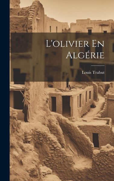 Produktbild: L'olivier En Alg&eacute;rie