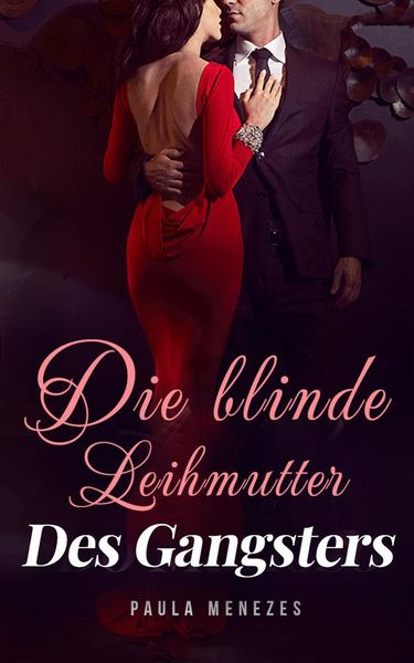 Produktbild: Die blinde Leihmutter des Gangsters