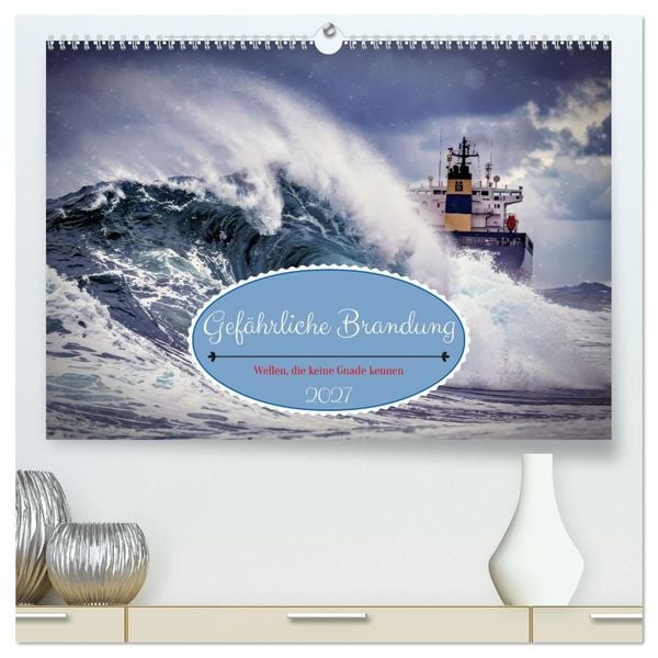Produktbild: Gef&auml;hrliche Brandung (hochwertiger Premium Wandkalender 2027 DIN A2 quer), Kunstdruck in Hochglanz