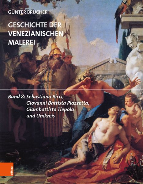 Geschichte der venezianischen Malerei, Gebundene Ausgabe von Günter Brucher, Böhlau Verlag, 9783205221678